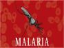 Malaria